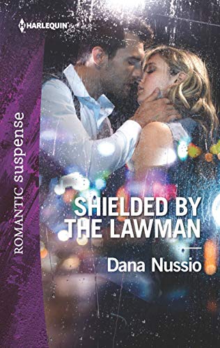 Shielded by the Lawman (True Blue, 3)
