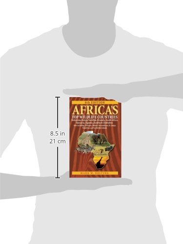 Africa's Top Wildlife Countries: Botswana, Kenya, Namibia, Rwanda, South Africa, Tanzania, Uganda, Zambia and Zimbabwe. Also includin