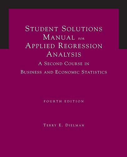 Student Solutions Manual for Applied Regression Analysis, 4th Edition - 9640