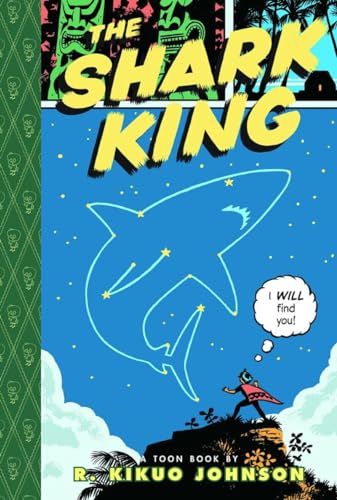 The Shark King: Toon Books Level 3