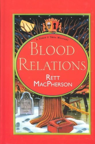 Blood Relations (Torie O'Shea Mysteries, No. 6)