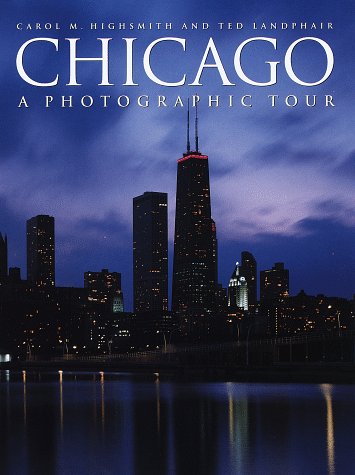 Chicago: A Photographic Tour