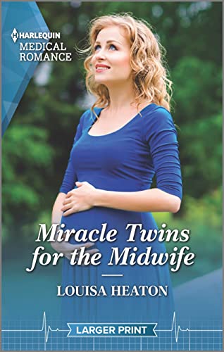 Miracle Twins for the Midwife (Harlequin Medical Romance)