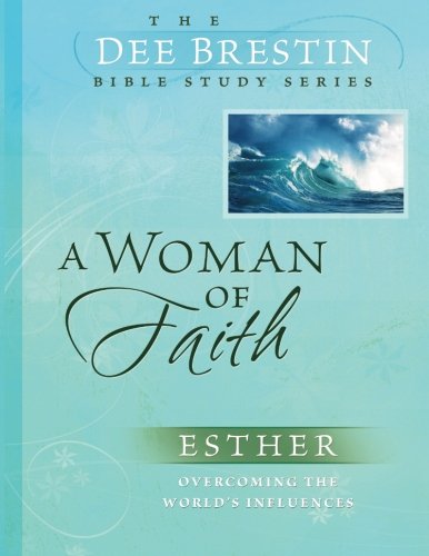 A Woman of Faith (Dee Brestin's Series)