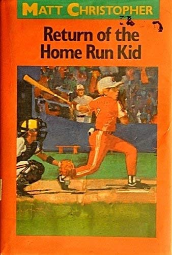 Return of the Home Run Kid (Matt Christopher Sports Classics)