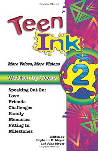 Teen Ink 2: More Voices, More Visions (Teen Ink Series)