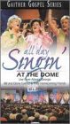 All Day Singin At the Dome [VHS]