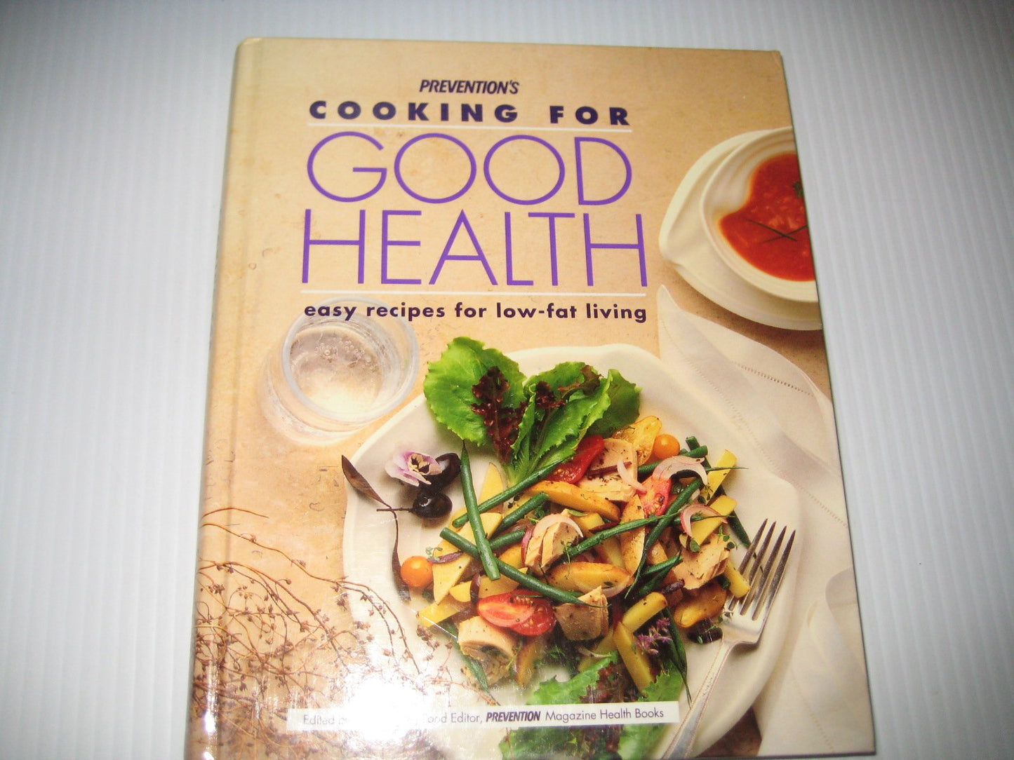 Prevention's Cooking for Good Health: Easy Recipes for Low-Fat Living
