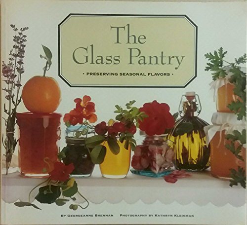 The Glass Pantry: Preserving Seasonal Flavors - 1258