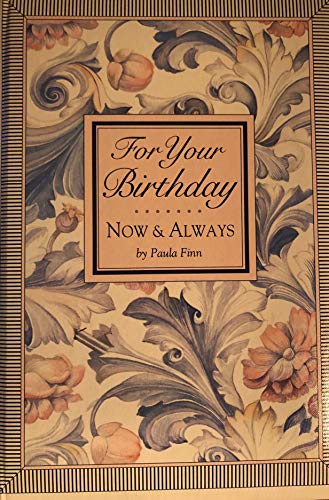 For Your Birthday, Now and Always