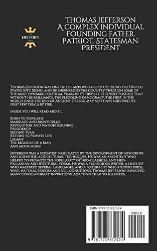 THOMAS JEFFERSON: Patriot. Statesman. President. The Entire Life Story (Great Biographies)