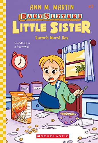 Karen's Worst Day (Baby-Sitters Little Sister 3): Volume 3 (Baby-Sitters Little Sister)