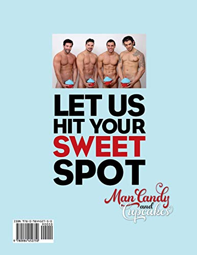 Man Candy and Cupcakes: The world's sexiest cupcakes brought to you by the world's most delicious bakers