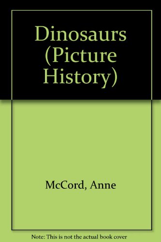 Dinosaurs (Children's Picture Prehistory)