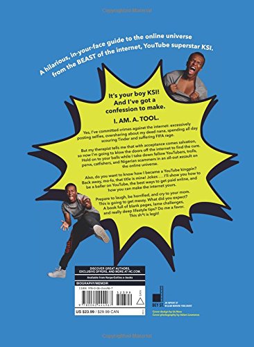 I Am a Tool: How to Be a YouTube Kingpin and Dominate the Internet