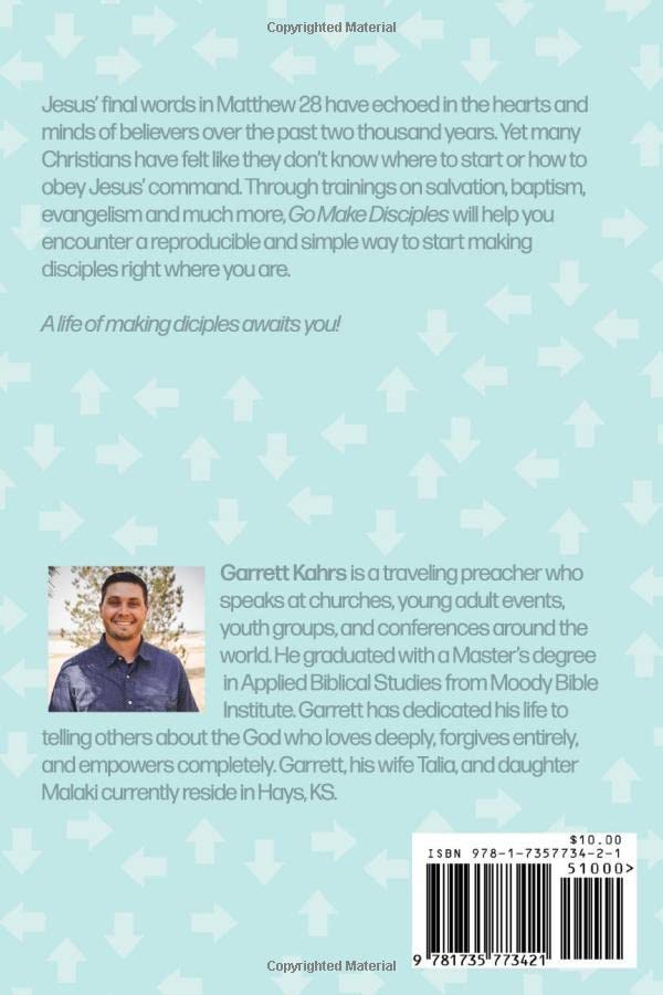 Go Make Disciples: A Three Month Guide to Start Making Disciples
