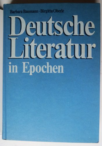 Deutsche Literatur in Epochen. (German Edition)