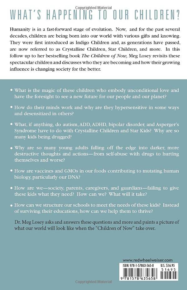 The Children of Now . . . Evolution: How We Can Support the Fast-Forward Evolution of Our Children and Our Race - 2640