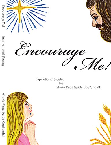 Encourage Me! Inspirational Poetry