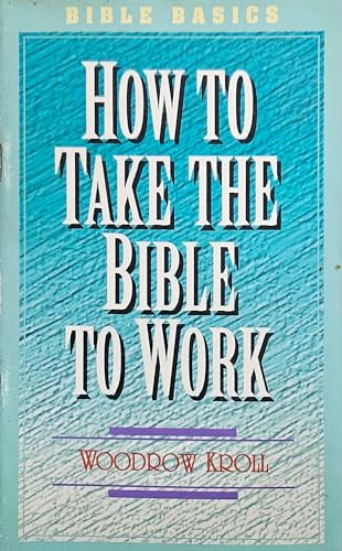 How to Take the Bible to Work