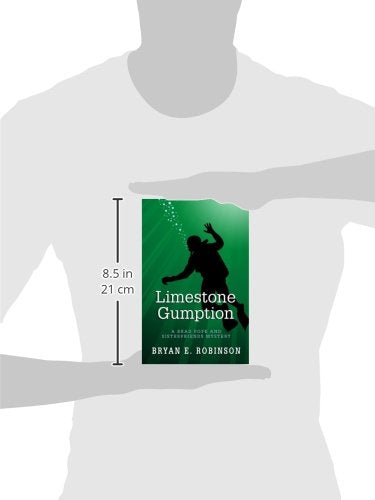 Limestone Gumption (Brad Pope and Sisterfriends Mystery)