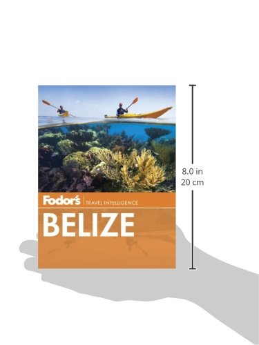 Fodor's Belize: with a Side Trip to Guatemala (Travel Guide)