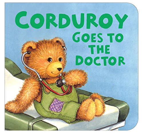 Corduroy Goes to the Doctor (lg format) - 3228