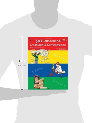 Kid Concoctions, Creations & Contraptions