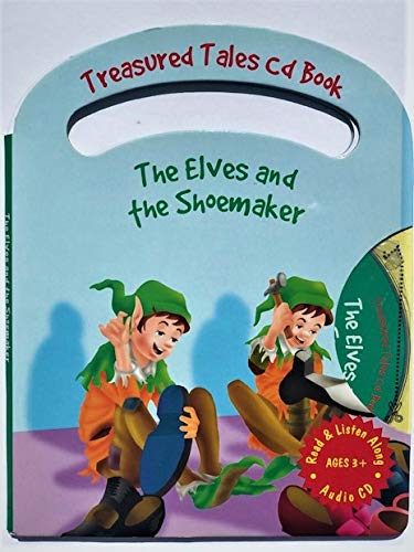 The Elves and the Shoemaker (Treasured Tales CD Book)