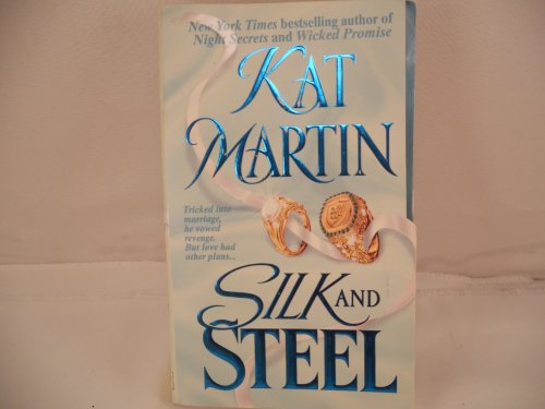 Silk and Steel