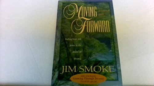 Moving Forward: Finding Hope and Peace in the Midst of Divorce - A Devotional Guide - 4378