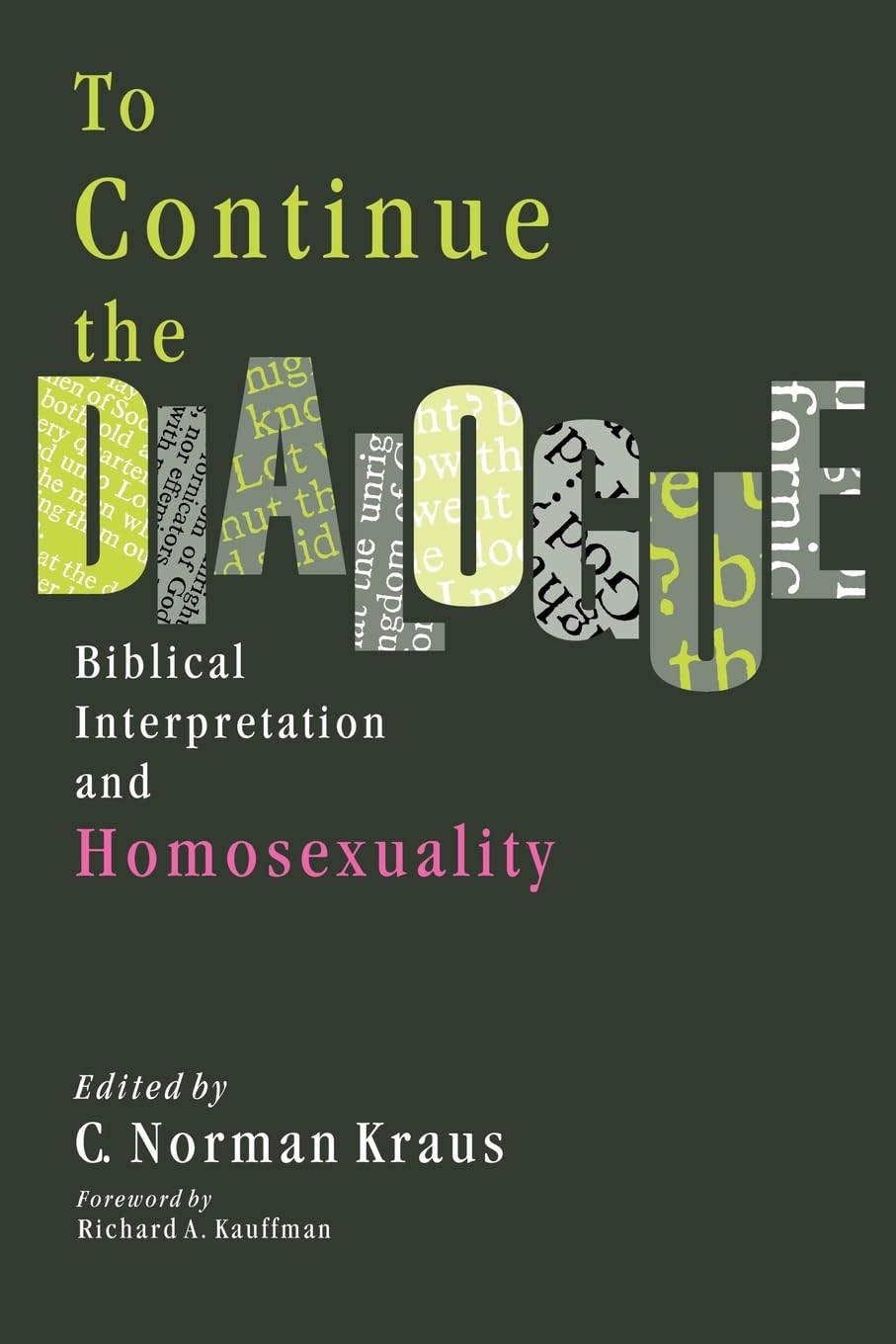 To Continue the Dialogue (Archaeological Survey Report)
