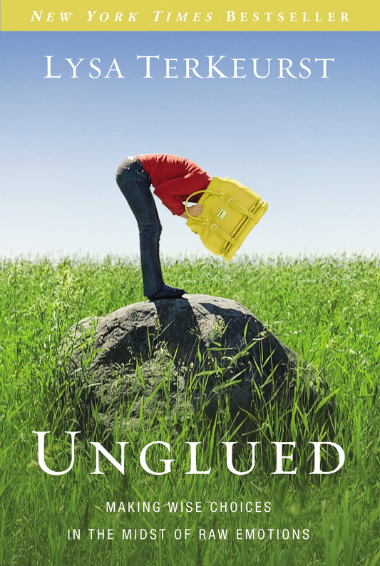 UNGLUED: MAKING WISE CHOICES IN