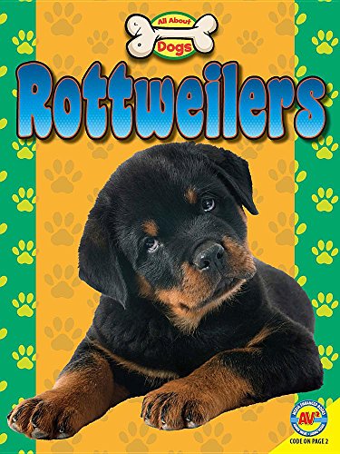 Rottweilers (All About Dogs)
