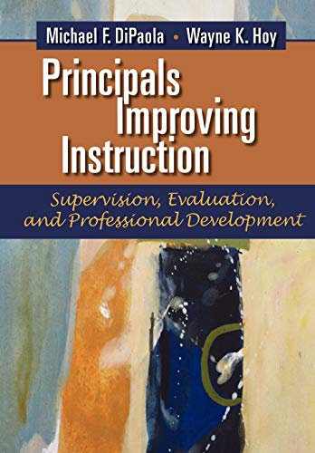 Principals Improving Instruction: Supervision, Evaluation, and Professional Development