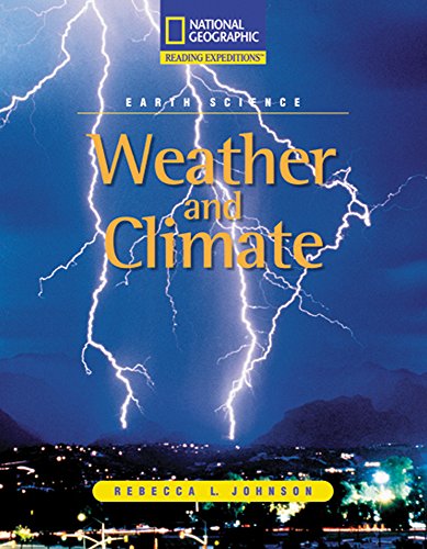 Reading Expeditions (Science: Earth Science): Weather and Climate (Nonfiction Reading and Writing Workshops) - 3395