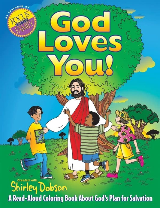 God Loves You!: A Read-Aloud Coloring Book about God's Plan for Salvation (Coloring Books)