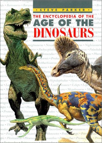 The Encyclopedia of the Age of the Dinosaurs