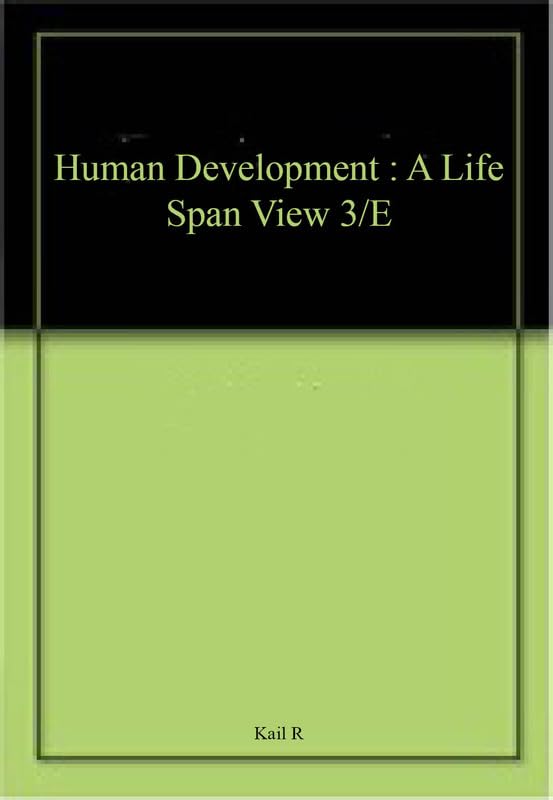 Human Development: A Life-Span View (with InfoTrac) [Hardcover]