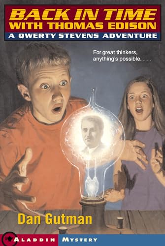 Back in Time with Thomas Edison:Qwerty Stevens Adventures (Qwerty Stevens Adventures (Paperback))