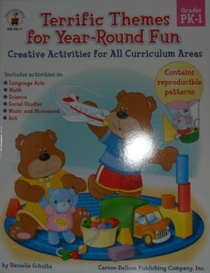 Terrific Themes For Year Round Fun: Creatuve Activities For All Curriculum Areas