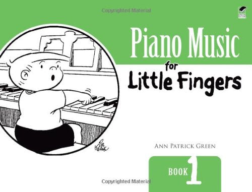 Piano Music for Little Fingers: Book 1 (Dover Music for Piano)