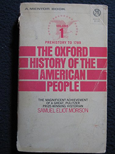 The Oxford History of the American People, Volume 1: Prehistory to 1789.