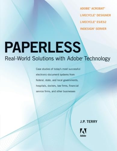 Paperless: Real-World Solutions with Adobe Technology - 8613