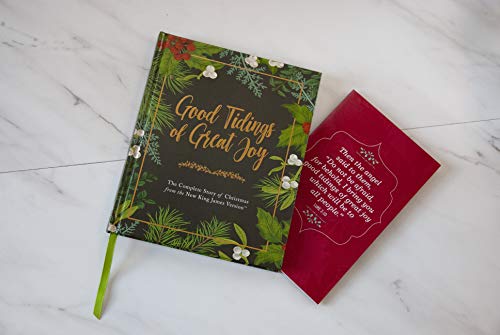 Good Tidings of Great Joy: The Complete Story of Christmas from the New King James Version