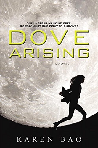 Dove Arising (The Dove Chronicles)