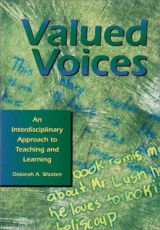 Valued Voices: An Interdisciplinary Approach to Teaching and Learning