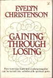 Gaining Through Losing
