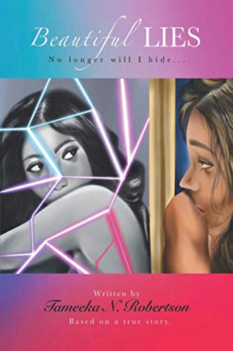 Beautiful Lies: No Longer Will I Hide - 7317