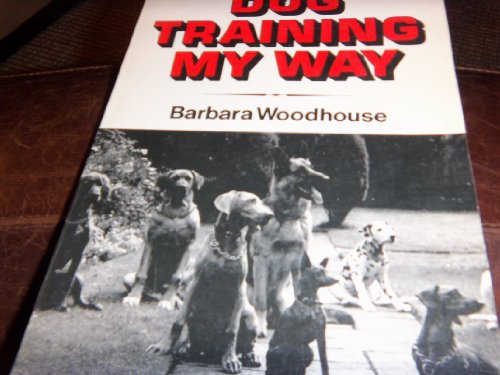 Dog training my way